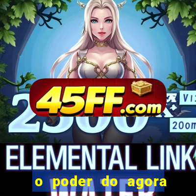 o poder do agora pdf google drive